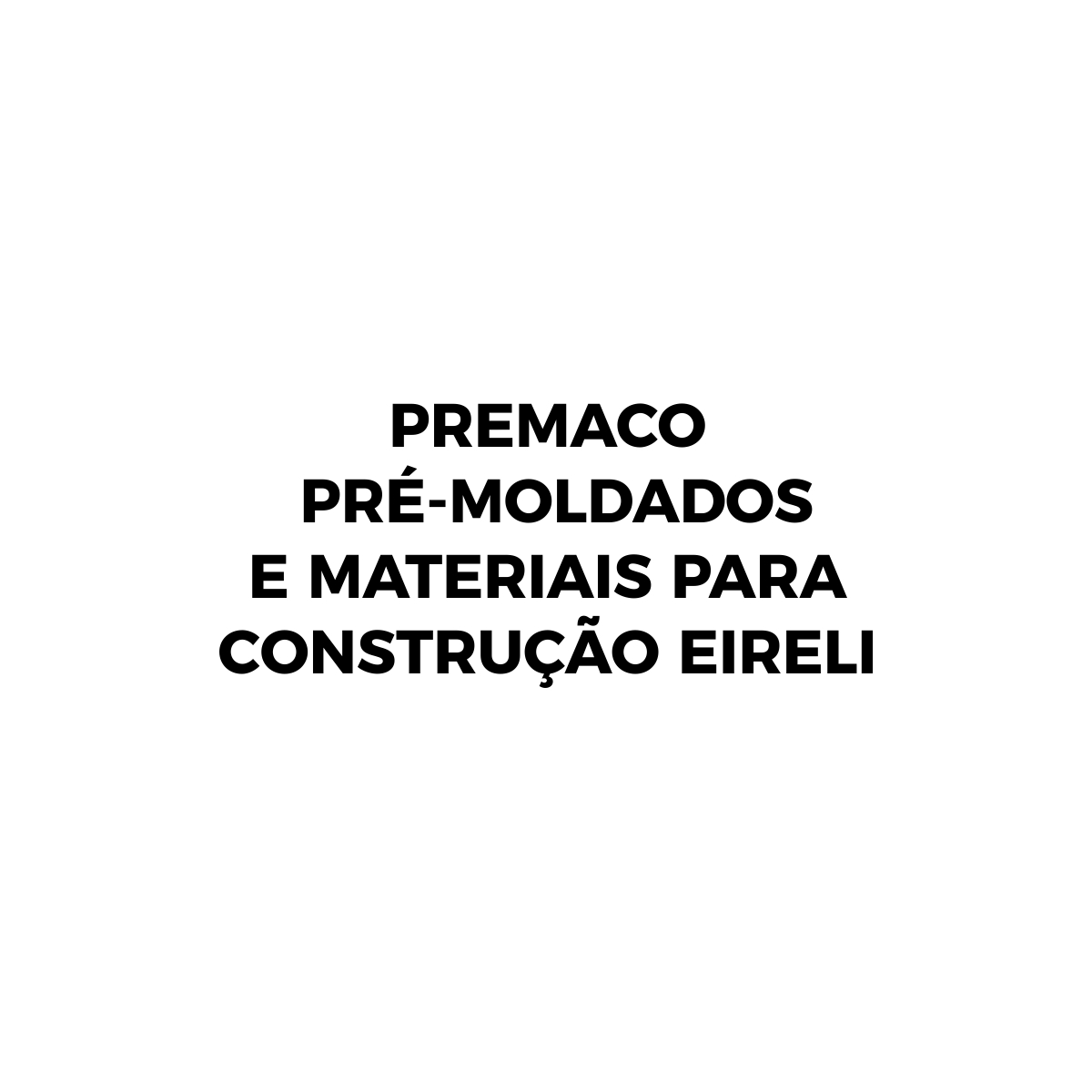 Premaco - Pré-Moldados e Materiais para Construção Eireli